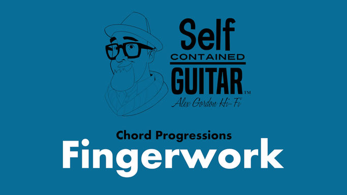 34. Chord Progressions - Fingerwork